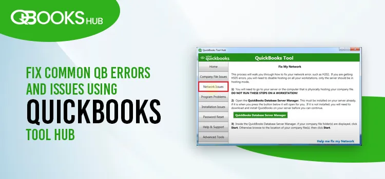 Fix Common QB Errors and Issues Using QuickBooks Tool Hub