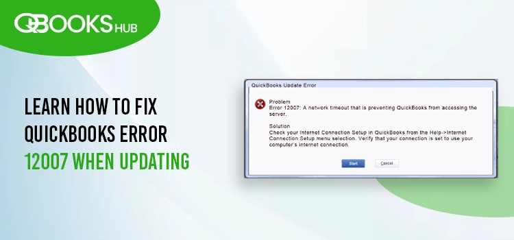 QuickBooks Error 12007 When Updating