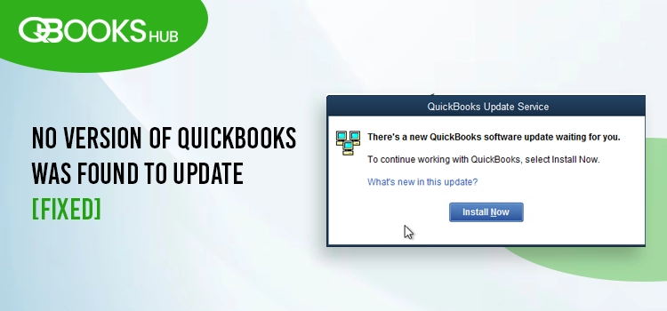 No Version of QuickBooks Was Found to Update
