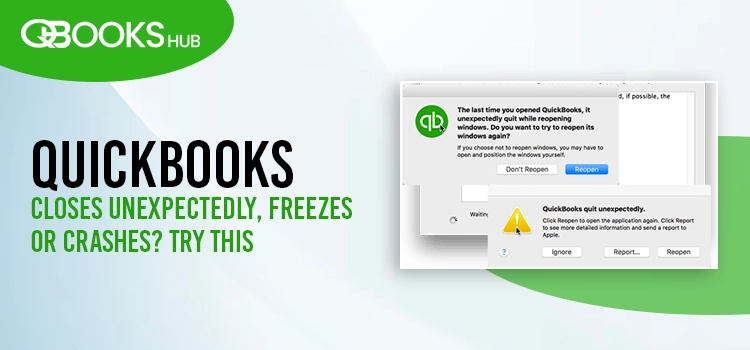 QuickBooks Closes Unexpectedly