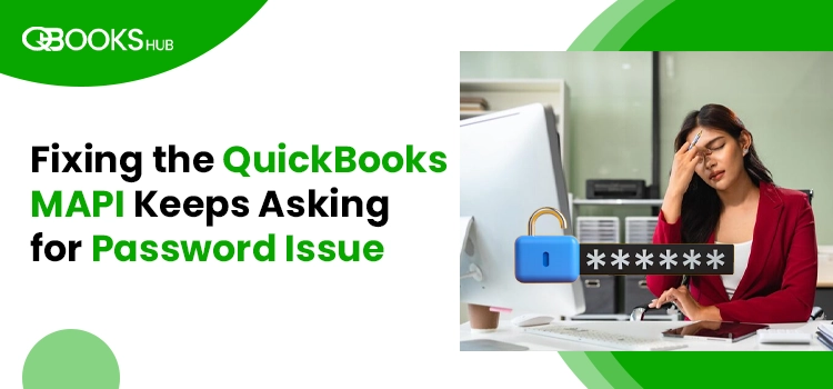QuickBooks MAPI Keeps Asking for Password Issue