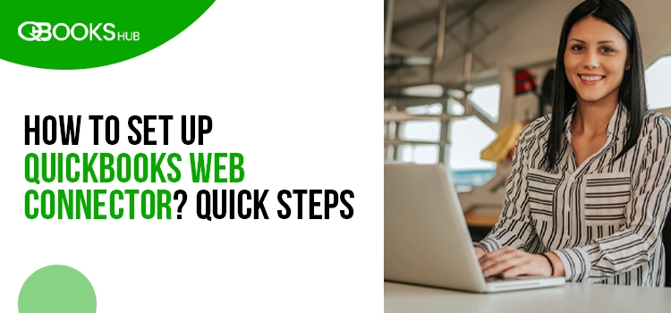 Set Up QuickBooks Web Connector
