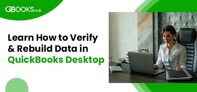 Verify and Rebuild Data in QuickBooks Desktop