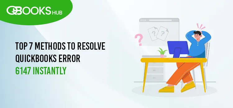 QuickBooks Error 6147