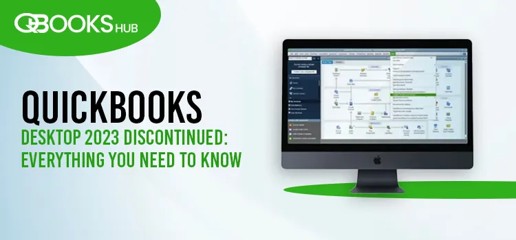 QuickBooks Desktop 2023 Discontinued